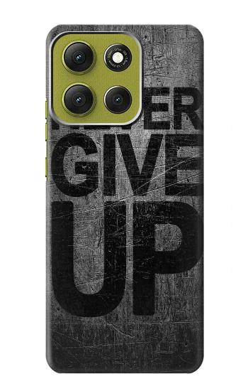 S3367 Never Give Up Case For Motorola Moto G86