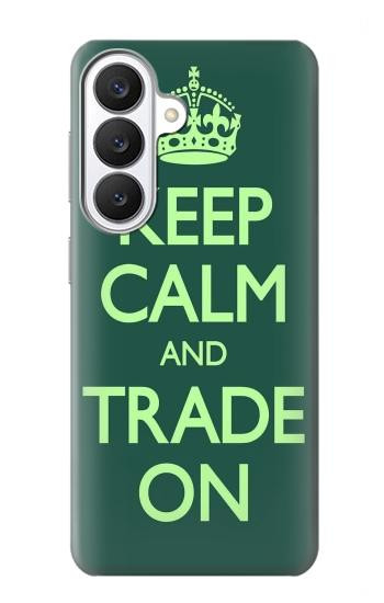 S3862 Keep Calm and Trade On Case For Samsung Galaxy S26