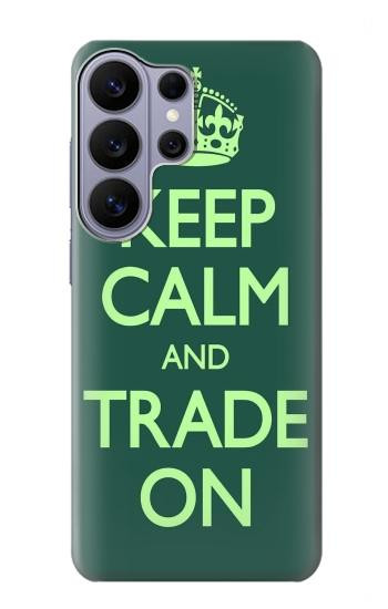 S3862 Keep Calm and Trade On Case For Samsung Galaxy S26 Ultra