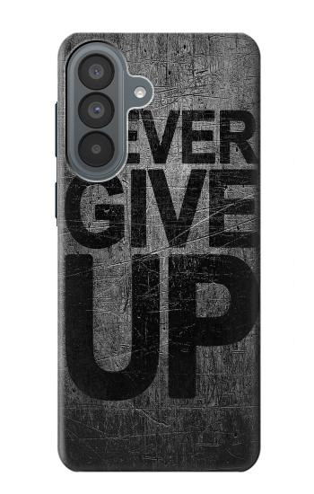 S3367 Never Give Up Case For Samsung Galaxy A37