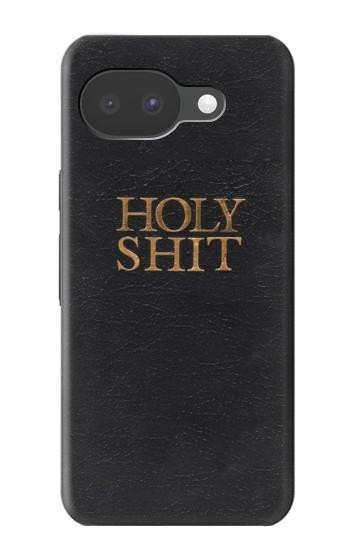 S3166 Funny Holy Shit Case For Google Pixel 10a