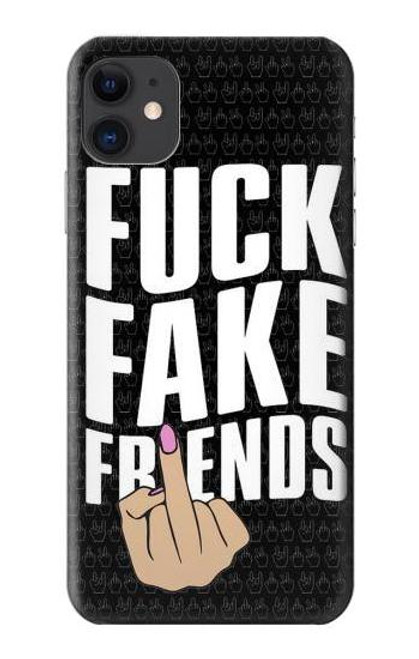 S3598 Middle Finger Fuck Fake Friend Case For iPhone 11