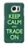S3862 Keep Calm and Trade On Case For Samsung Galaxy S7