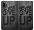 S3367 Never Give Up Case For iPhone 11 Pro