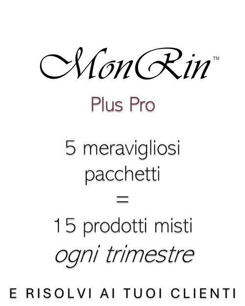 Monrin ® abbonamento  5 trattamenti a trimestre = 15 prodotti misti a trimestre al costo di € 189 a trimestre (tasse incluse).