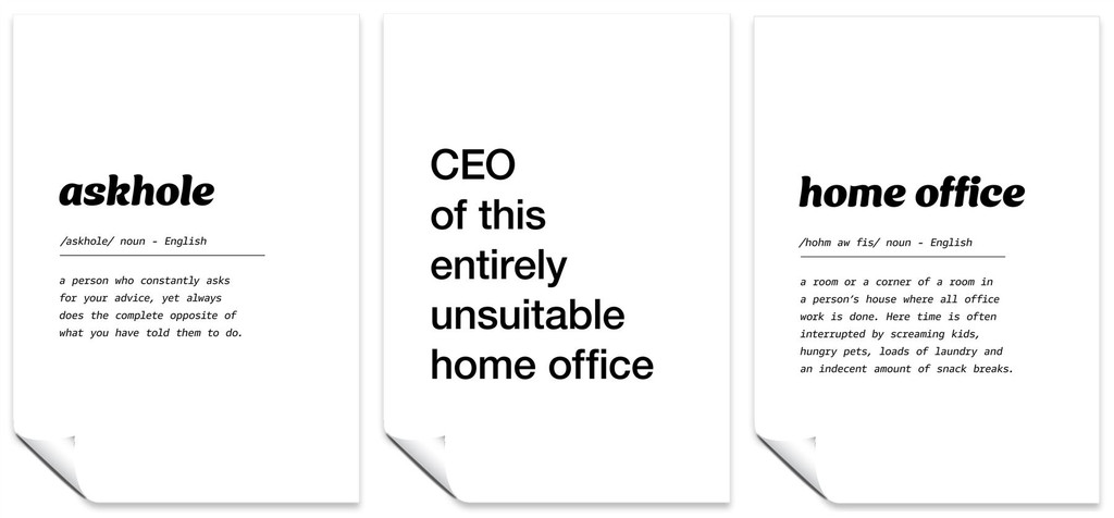 Productivity Set of 3 A4 Posters Askhole, CEO of This Entirely Unsuitable Home Office, & Home Office