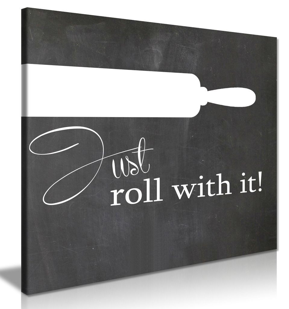 Kitchen Wall Art Just Roll With It Canvas Picture Print