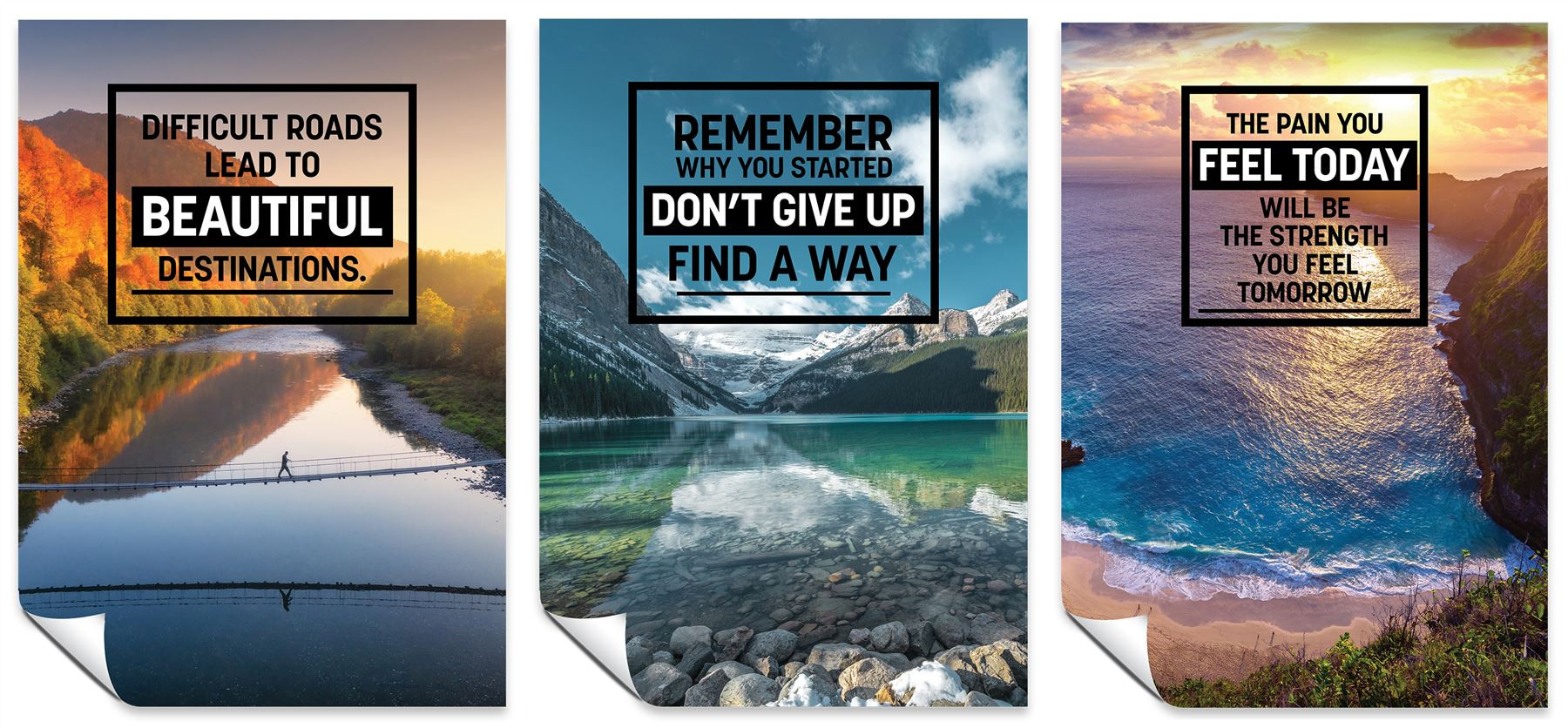 Motivational Posters Set of 3 A4 Difficult Roads, Remember Why You Started, & The Pain You Feel Today Will Be Your Strength