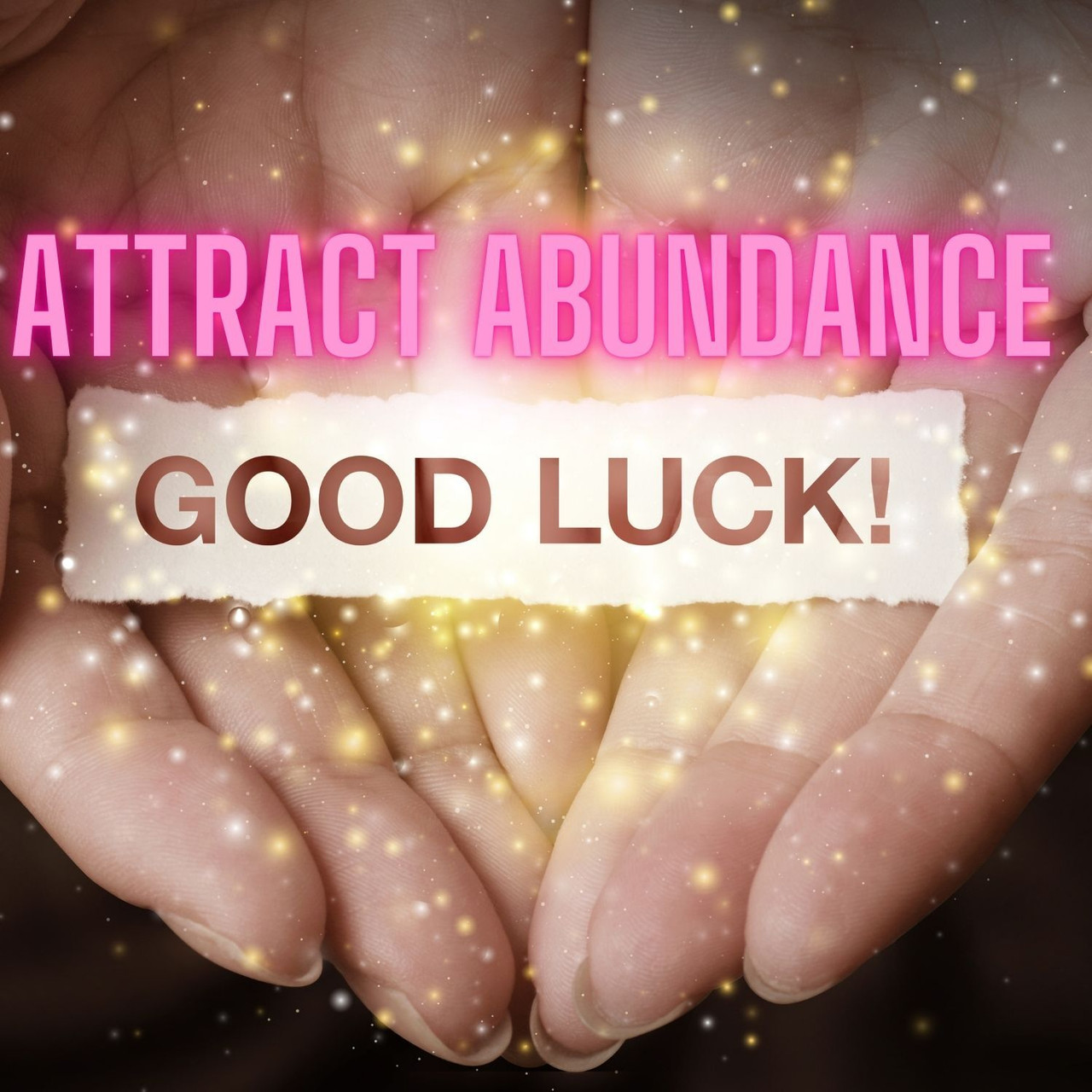 Attract abundance, wealth & Good Luck