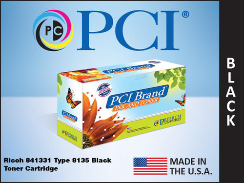 PCI Brand Ricoh 841331 Type 8135 Black Toner Cartridge PCI Brand Ricoh 841331 Type 8135 Black Toner Cartridge