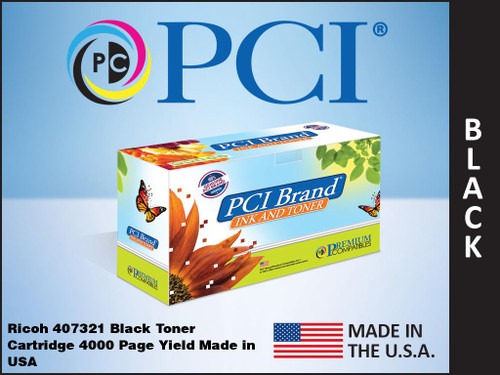 PCI Brand Ricoh 407321 Black Toner Cartridge PCI Brand Ricoh 407321 Black Toner Cartridge