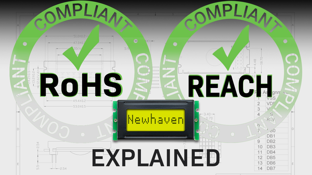 RoHS & REACH Compliant Displays Explained - Newhaven Display