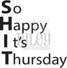 So Happy It's Thursday