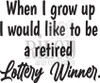 Retired Lottery Winner