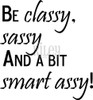Be classy