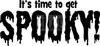 Time to get Spooky