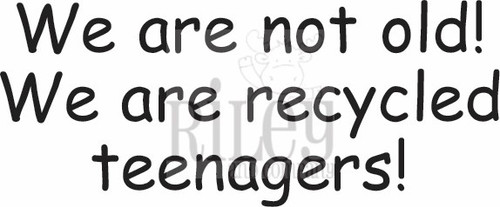 Recycled Teenagers