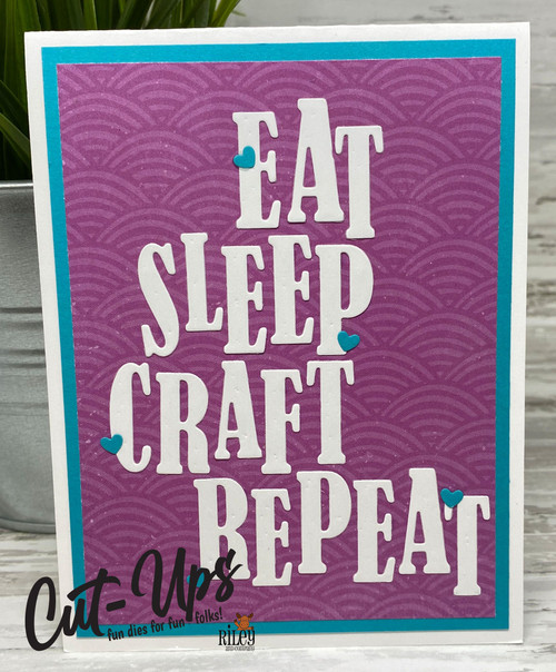 Eat Sleep Craft die