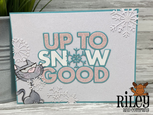 Up to Snow Good Up to Snow Good