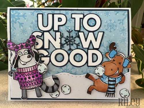 Up to Snow Good Up to Snow Good