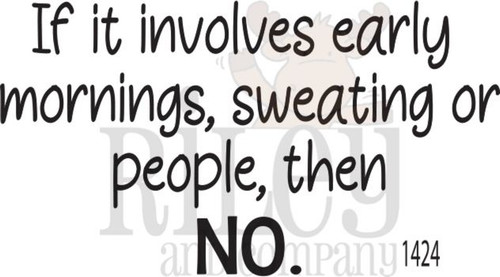 Mornings, Sweating and People