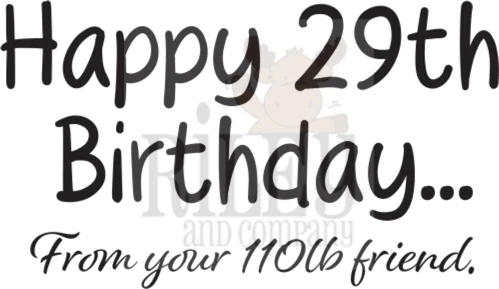 Happy 29th Birthday