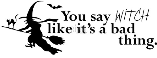 You Say Witch