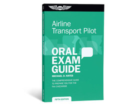 Oral Exam Guide: Airline Transport Pilot - Fifth Edition (Baker's Dozen)