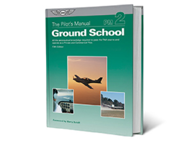 The pilot's manual volume 2: ground school