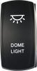 Dome Lighting Switch Pro Series Backlit