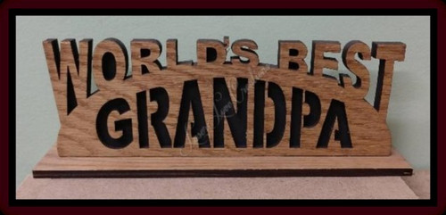 World's Best Grandpa - Laser cut Wooden Desk Sign