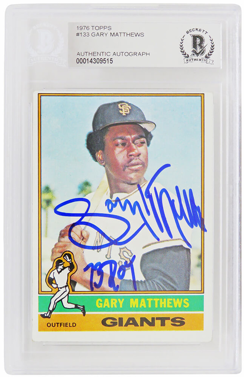 Gary Matthews Signed San Francisco Giants 1976 Topps Baseball Card #133  w/73 ROY - (Beckett Encapsulated)