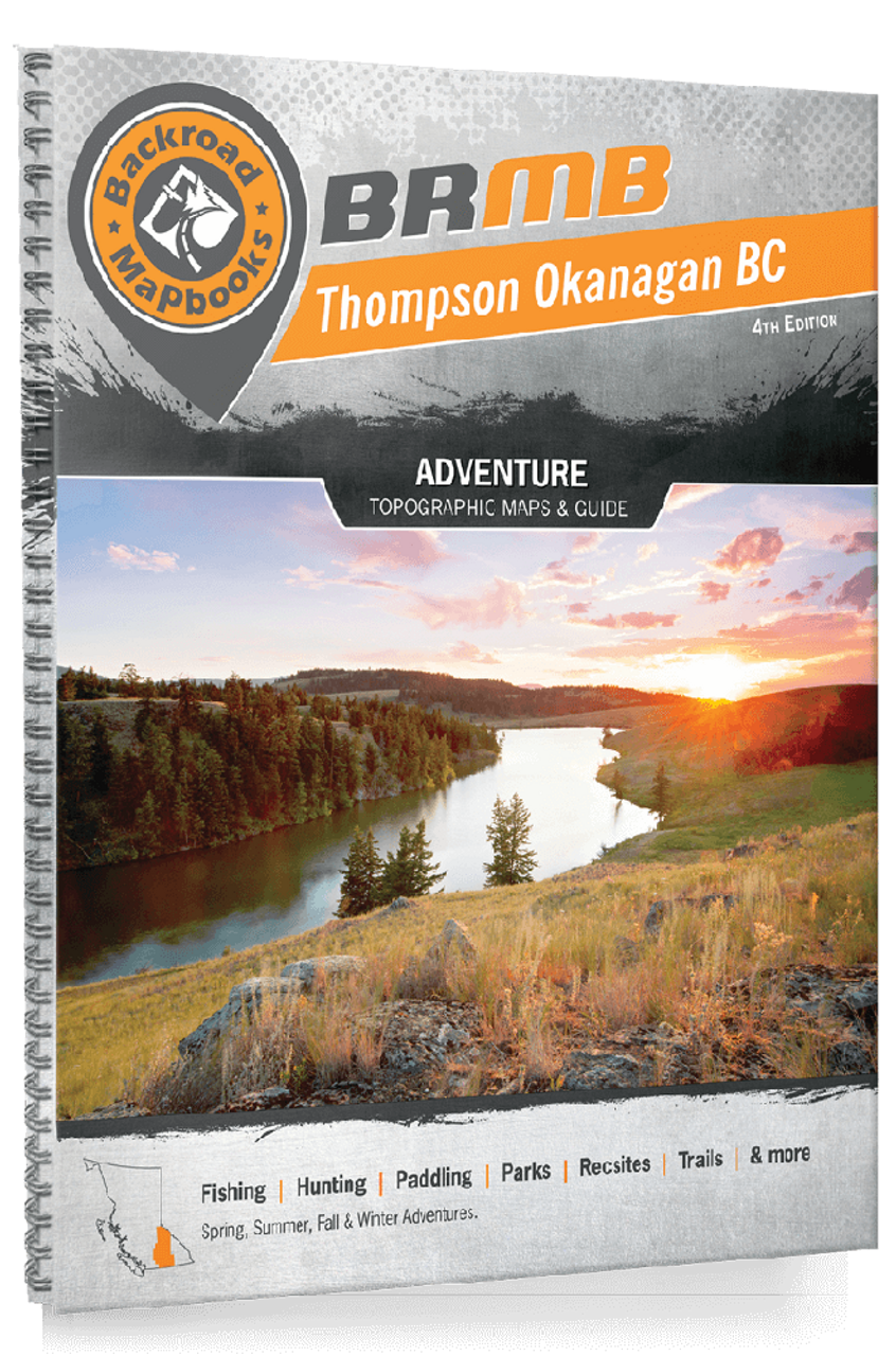 Backroad Mapbooks Thompson Okanagan Mapbook