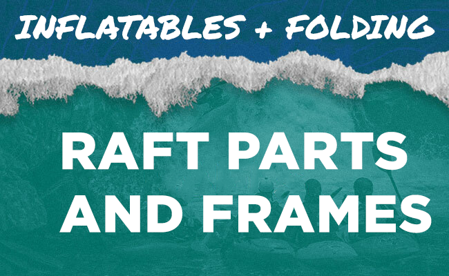 Raft Parts and Frames