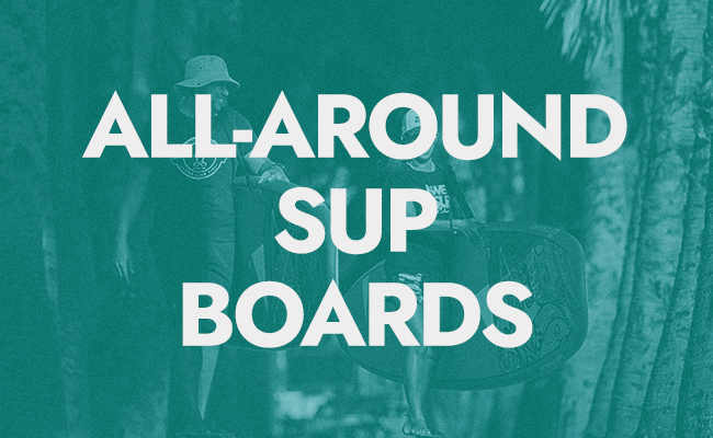 All-Around SUP Boards