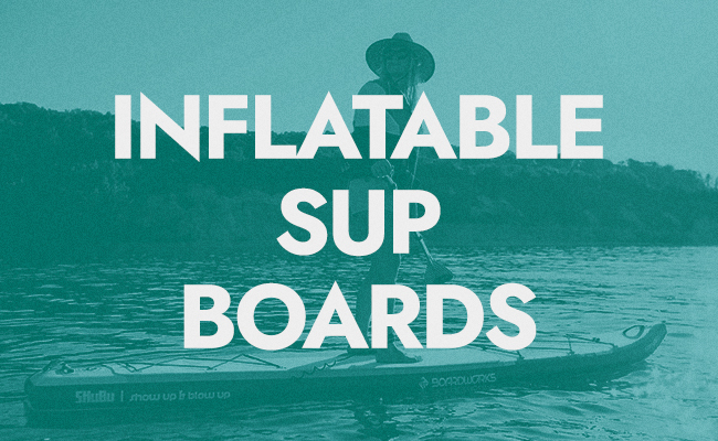 Inflatable SUP Boards