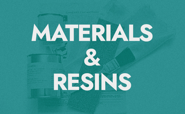 Materials + Resins