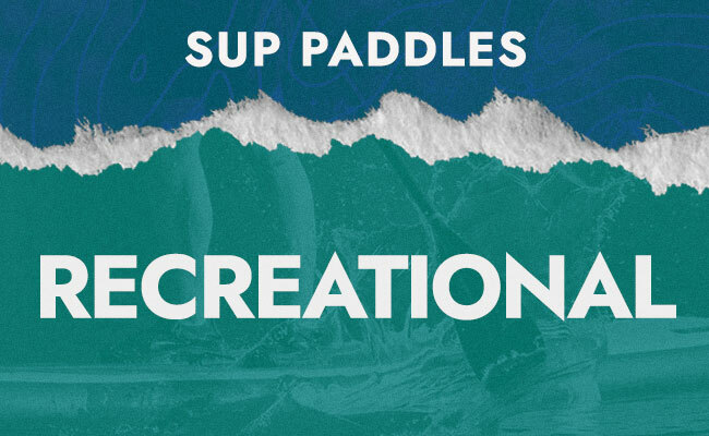 Recreational SUP Paddles