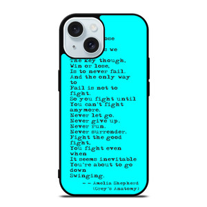 GREY'S ANATOMY QUOTES iPhone 15 Case Cover GREY'S ANATOMY QUOTES iPhone 15 Case Cover