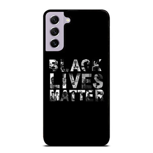 BLACK LIVES MATTER Samsung Galaxy S21 FE 5G Case Cover BLACK LIVES MATTER Samsung Galaxy S21 FE 5G Case Cover