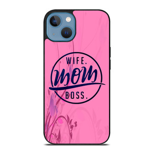 SHORT QUOTE WIFE MOM BOSS iPhone 13 Case Cover SHORT QUOTE WIFE MOM BOSS iPhone 13 Case Cover