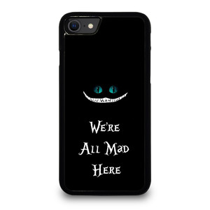 We're All Mad Here CheshireiPhone SE 2020 / SE 2022 Case Cover We're All Mad Here CheshireiPhone SE 2020 / SE 2022 Case Cover