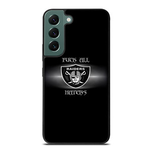 QUOTE FOR OAKLAND RIDERS HATERS Samsung Galaxy S22 5G Case Cover QUOTE FOR OAKLAND RIDERS HATERS Samsung Galaxy S22 5G Case Cover