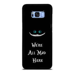 We're All Mad Here Cheshire Samsung Galaxy S8 Plus Case Cover We're All Mad Here Cheshire Samsung Galaxy S8 Plus Case Cover