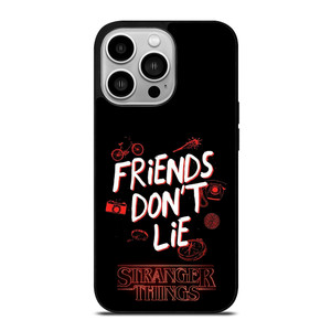 FRIENDS DON'T LIE STRANGER THINGS iPhone 14 Pro Case Cover FRIENDS DON'T LIE STRANGER THINGS iPhone 14 Pro Case Cover