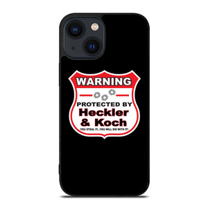 HECKLER & KOCH WARNING iPhone 14 Plus Case Cover HECKLER & KOCH WARNING iPhone 14 Plus Case Cover