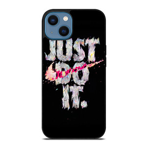 JUST DO IT CACTHY iPhone 14 Case Cover JUST DO IT CACTHY iPhone 14 Case Cover