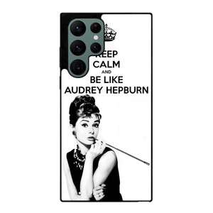 KEEP CALM AUDREY HEPBURN Samsung Galaxy S22 Ultra 5G Case Cover KEEP CALM AUDREY HEPBURN Samsung Galaxy S22 Ultra 5G Case Cover