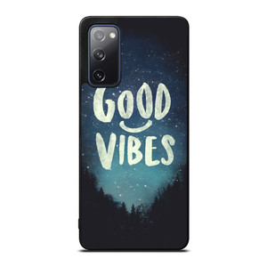 GOOD VIBES CASE Samsung Galaxy S20 FE 5G 2022 Case Cover GOOD VIBES CASE Samsung Galaxy S20 FE 5G 2022 Case Cover