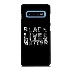 BLACK LIVES MATTER Samsung Galaxy S10 Plus Case Cover BLACK LIVES MATTER Samsung Galaxy S10 Plus Case Cover
